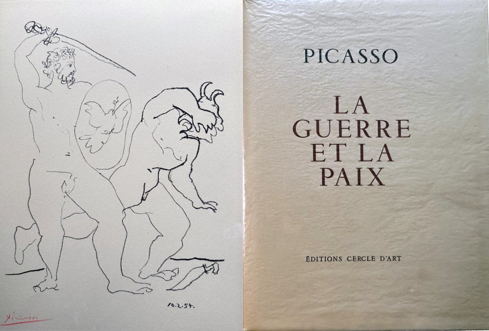 Picasso. La Guerre et la Paix. Deluxe edition with a signed lithograph by Picasso.